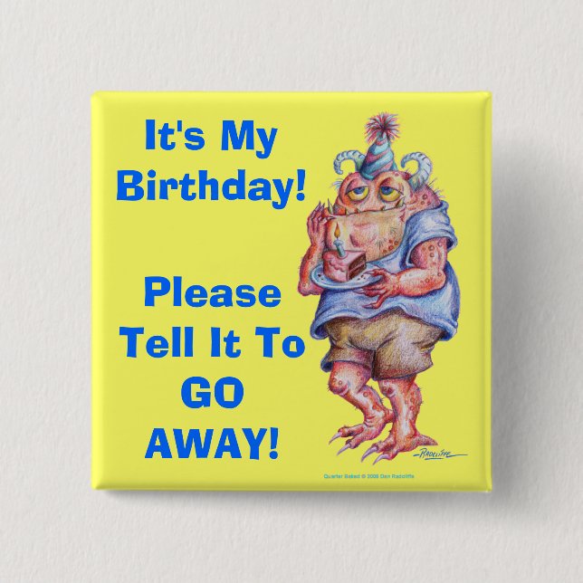 IT'S MY BIRTHDAY! 15 CM SQUARE BADGE (Front)