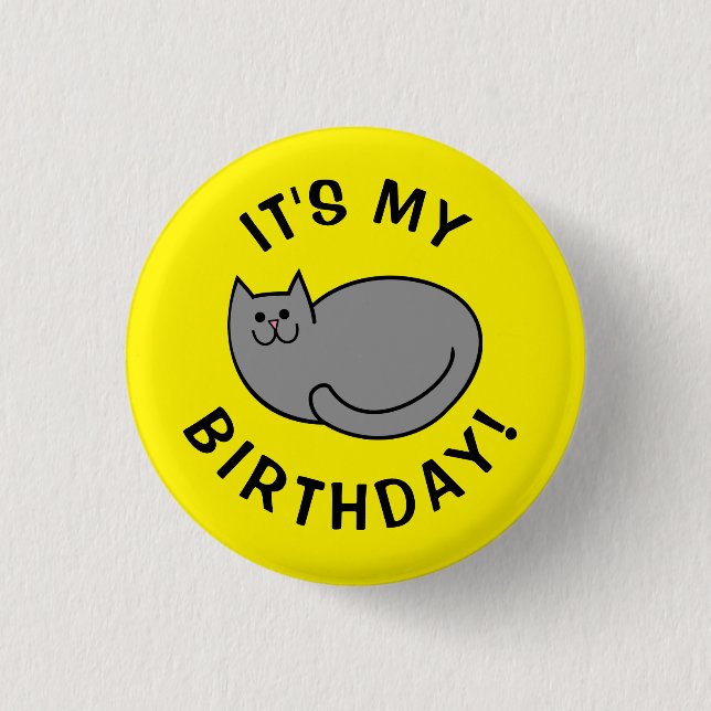 It's my Birthday! 3 Cm Round Badge (Front)