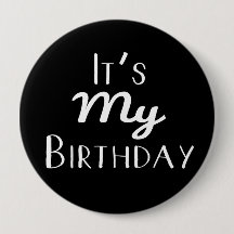 It's My Birthday 4" White Text Button