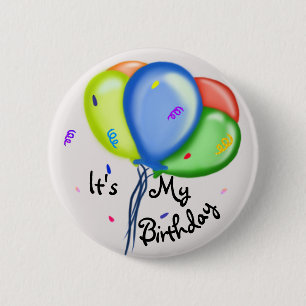 It's my Birthday! 6 Cm Round Badge