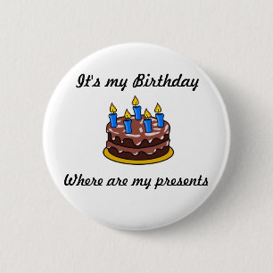 It's My Birthday 6 Cm Round Badge
