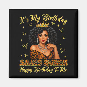 Its My Birthday Aries Black Woman Leopard Girl Magnet