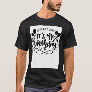 IT'S MY BIRTHDAY AUTOGRAPH tee Party Keepsake