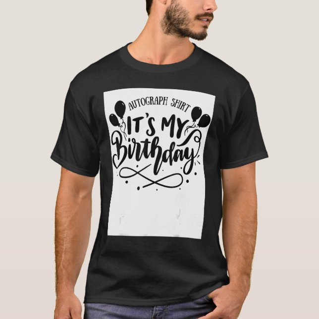 IT'S MY BIRTHDAY AUTOGRAPH tee Party Keepsake (Front)