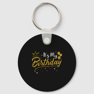 Its My Birthday Bday Party Women Girl Key Ring