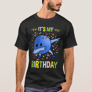Its My Birthday Bowling Byll T-Shirt
