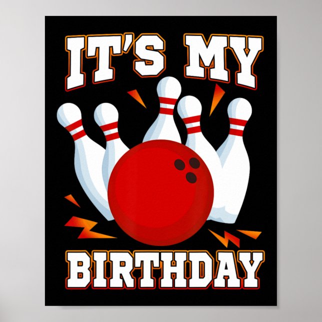 It's My Birthday Bowling Theme Party  Poster (Front)