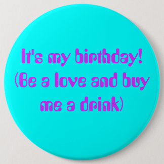 It's My Birthday Button