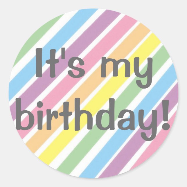 It's my birthday! classic round sticker (Front)