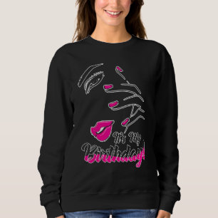 It's My Birthday Cool Party Babe Celebration Gift Sweatshirt