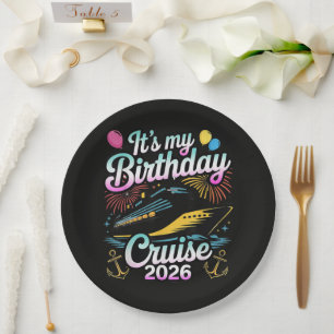 It's My Birthday Cruise 2026 Birthday Cruise Paper Plate