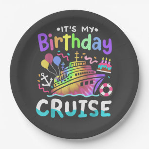 It's My Birthday Cruise Tie Dye Vacation Trip  Paper Plate