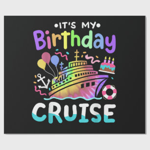 It's My Birthday Cruise Tie Dye Vacation Trip Wrapping Paper
