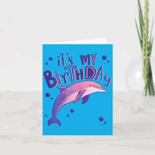 Its My Birthday Cute Girl Dolphin Lover Card