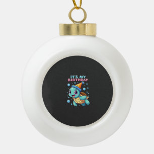 It's My Birthday Cute Sea Turtle Ocean Birthday Pa Ceramic Ball Christmas Ornament