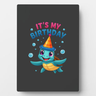 It's My Birthday Cute Sea Turtle Ocean Birthday Pa Plaque