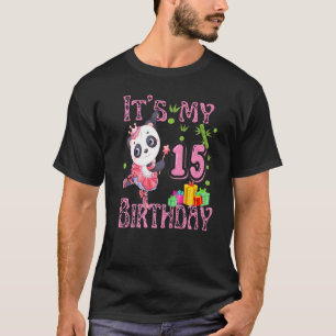 Its My Birthday Girl Panda 15 Years Old Girls Pand T-Shirt