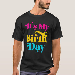 It's My Birthday Girl Teen Women Birthday  Retro T-Shirt