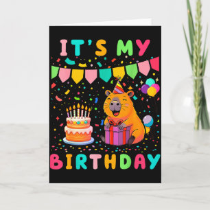 Its My Birthday Girls Capybara Lovers Birthday Par Card