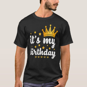 Its My Birthday Girls Womens Kids Party Outfit T-Shirt