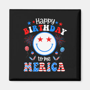 It's My Birthday July 4th American Independence Da Magnet