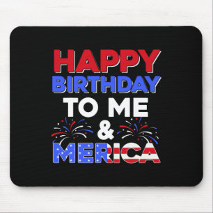 It's My Birthday July 4th American Independence Da Mouse Pad