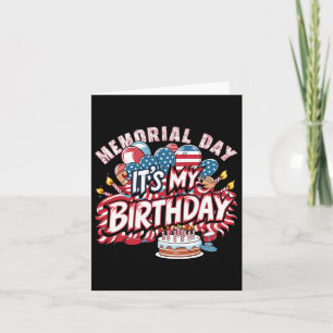 It's My Birthday Memorial Day Cool Retro Funny Ind Card
