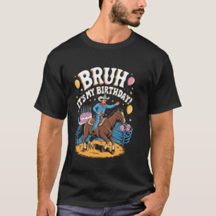 Its My Birthday Party Cowboy Theme Bday Celebratio T-Shirt