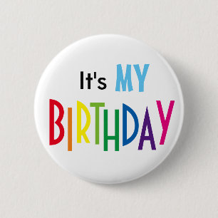 It's MY BIRTHDAY Pin