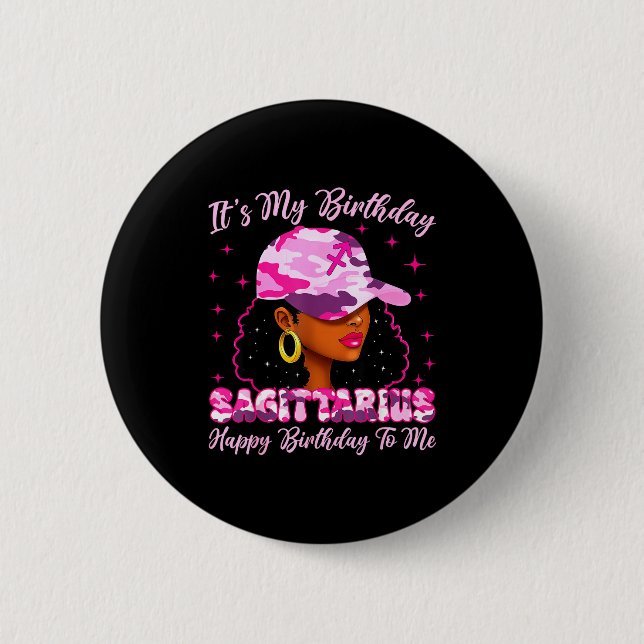 It's My Birthday Sagittarius Black Woman Nk Camo  6 Cm Round Badge (Front)