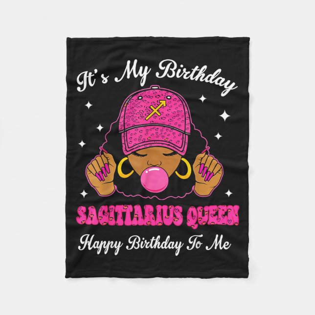It's My Birthday Sagittarius Queen Happy Birthday  Fleece Blanket (Front)