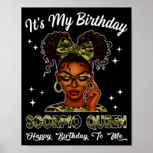 It's My Birthday Scoro Queen Camo Bow Afro Black G Poster