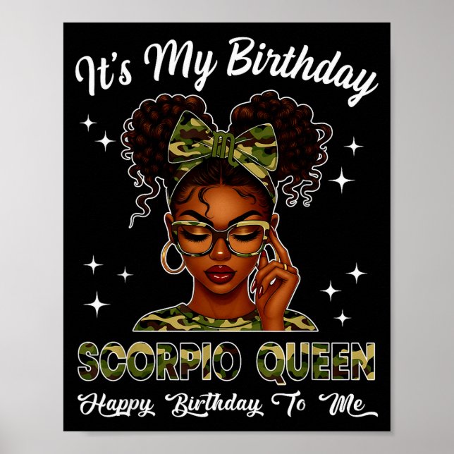 It's My Birthday Scoro Queen Camo Bow Afro Black G Poster (Front)