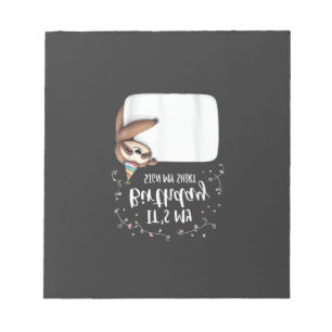 It's My Birthday Sign My Shirt Novelty Party anima Notepad