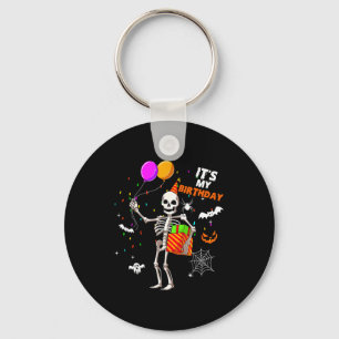 Its My Birthday Skeleton Happy Halloween Birthday Key Ring