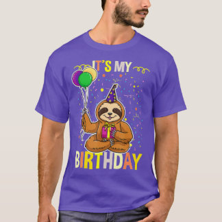 Its My Birthday Sloth Animal  T-Shirt