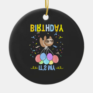 Its My Birthday Sloth T-Shirt Ceramic Ornament