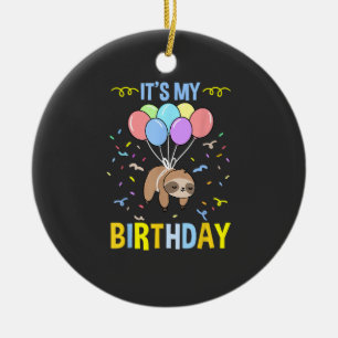 Its My Birthday Sloth T-Shirt Ceramic Ornament
