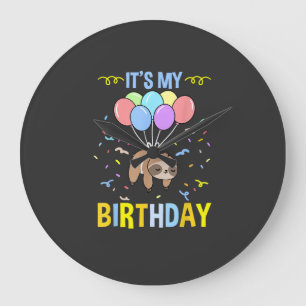 Its My Birthday Sloth T-Shirt Large Clock