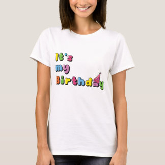 It's My Birthday T-Shirt