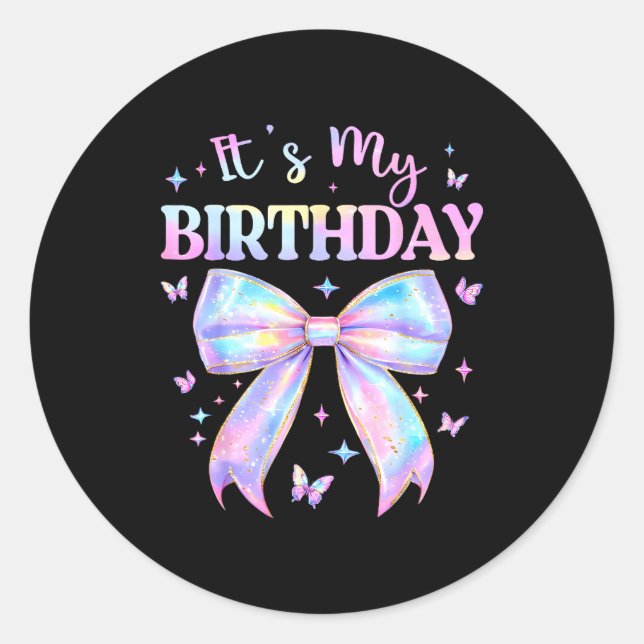 It's My Birthday Tie Dye Coquette Bow Butterfly Bi Classic Round Sticker (Front)
