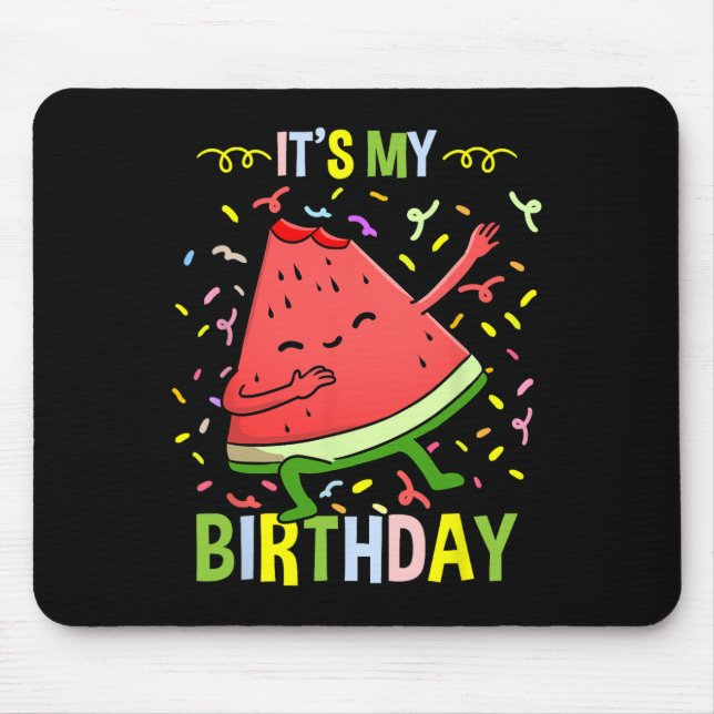 Its My Birthday Watermelon  Mouse Pad (Front)