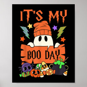 Its My Boo Day Booday Kids Cute Ghost Birthday Gho Poster