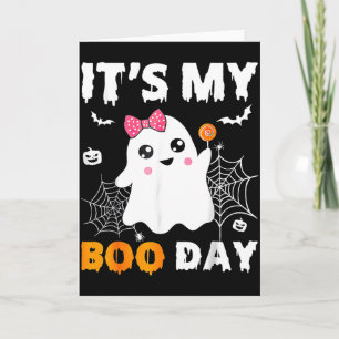 Its My Boo Day Halloween Birthday Ghost Card