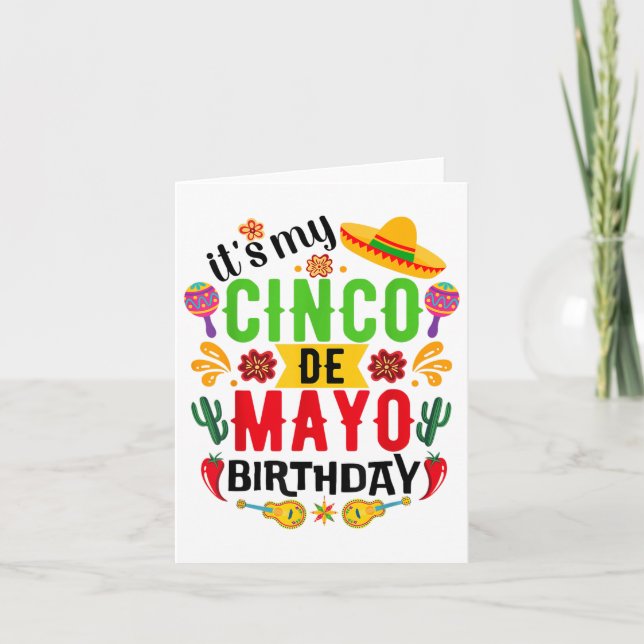 Its My Cinco De Mayo Birthday Funny Cinco De Mayo  Card (Front)