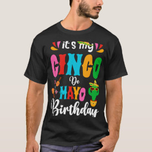 It's My Cinco De Mayo Birthday Mexican Matching Fa T-Shirt