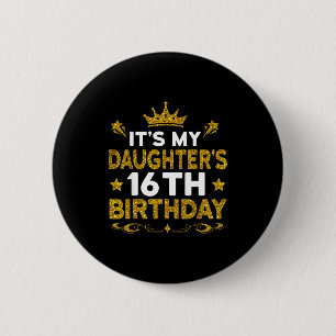Its My Cousins 16th Birthday Happy Birthday 16 Yea 6 Cm Round Badge
