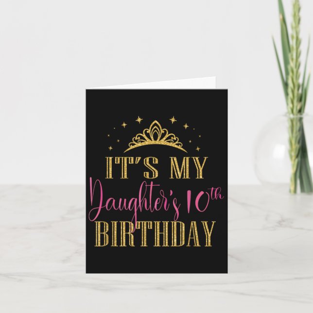 It's My Daughter's 10th Birthday Girls Party Famil Card (Front)