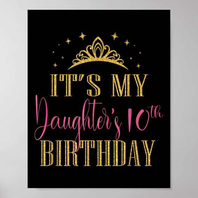 It's My Daughter's 10th Birthday Girls Party Famil Poster (Front)