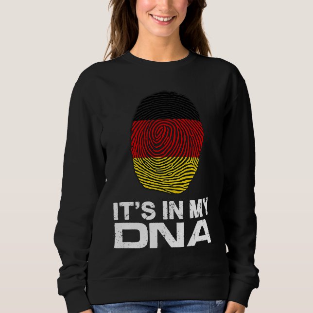 IT'S MY DNA IN flag national pride fingerprint Ger Sweatshirt (Front)